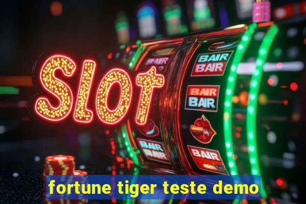 fortune tiger teste demo